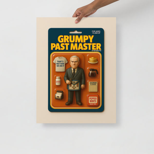 Grumpy Past Master Poster - FraternalTies