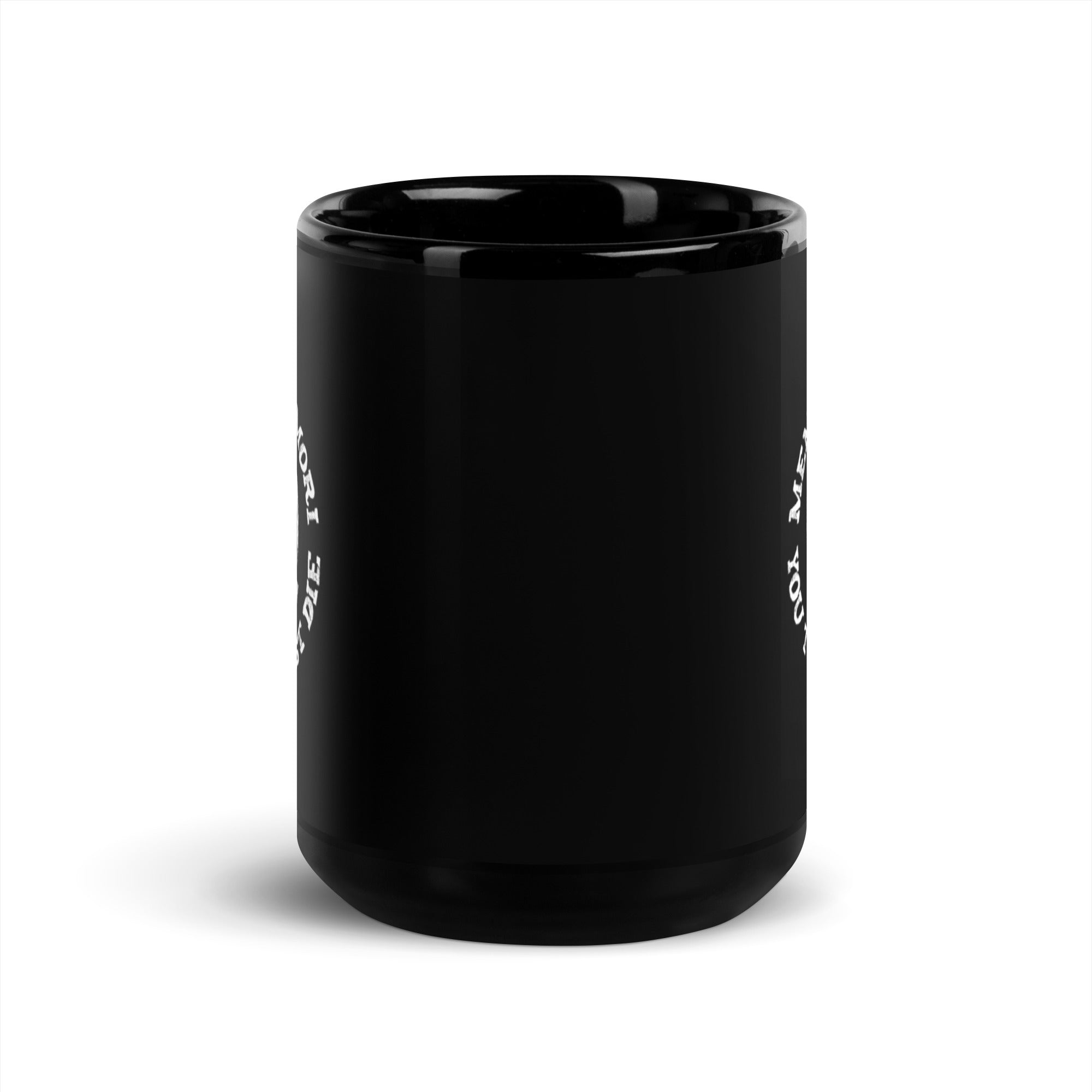 Memento Mori You Too Must Die Black Glossy Mug
