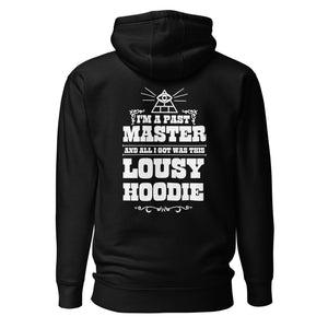 I'm a Past Master hoodie