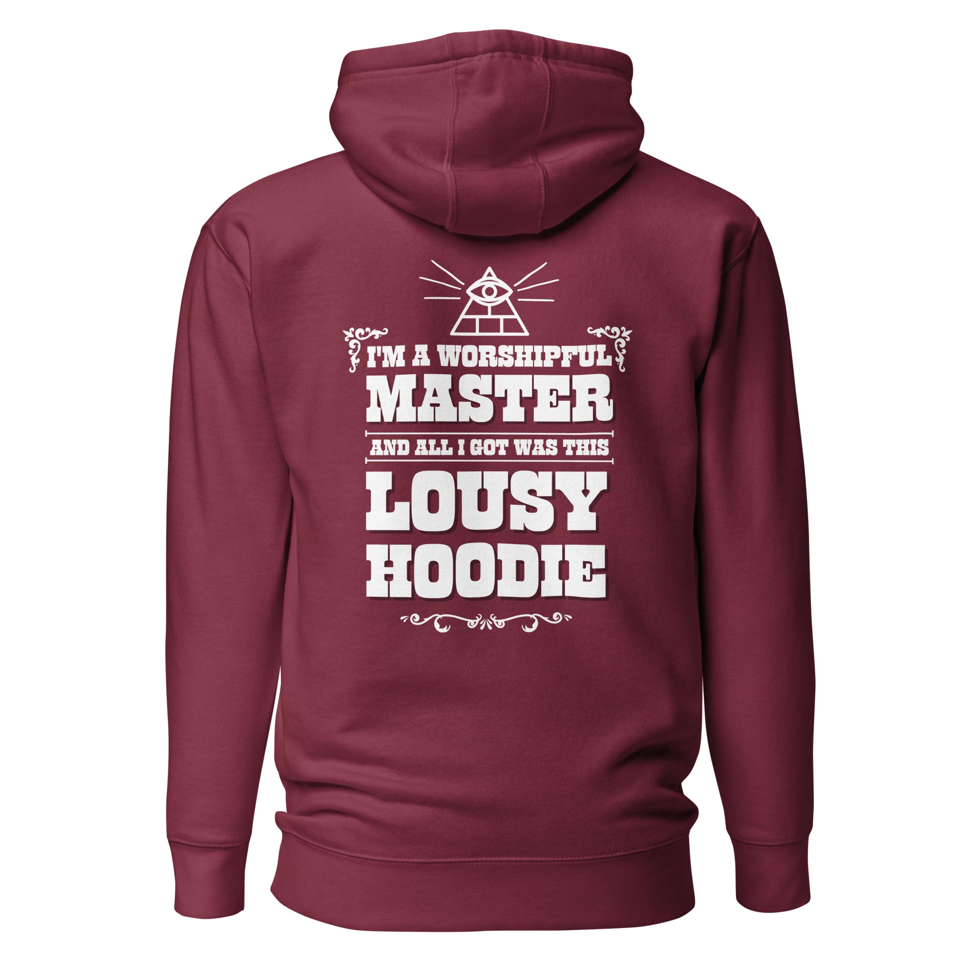 I'm a Worshipful Master hoode