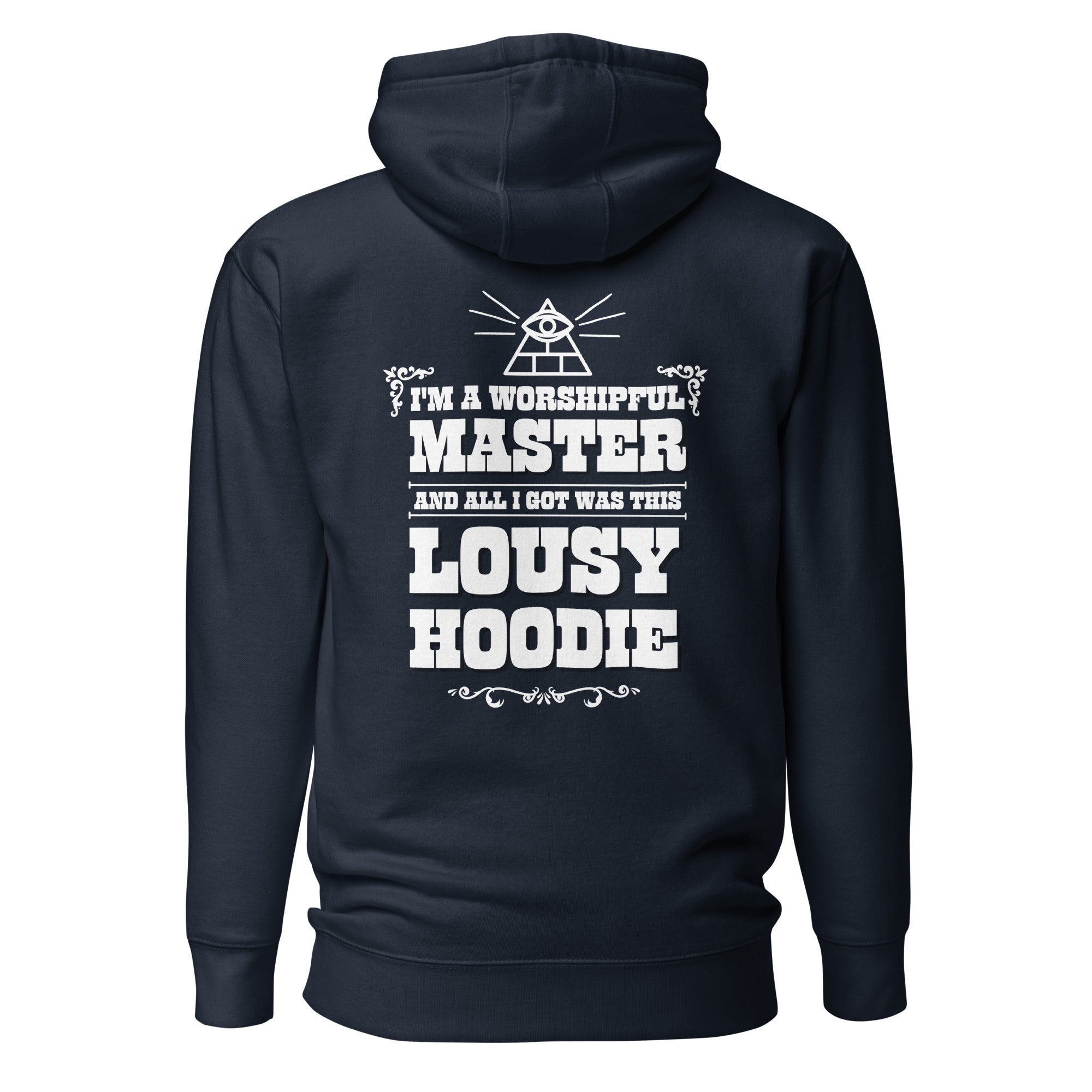 I'm a Worshipful Master hoode
