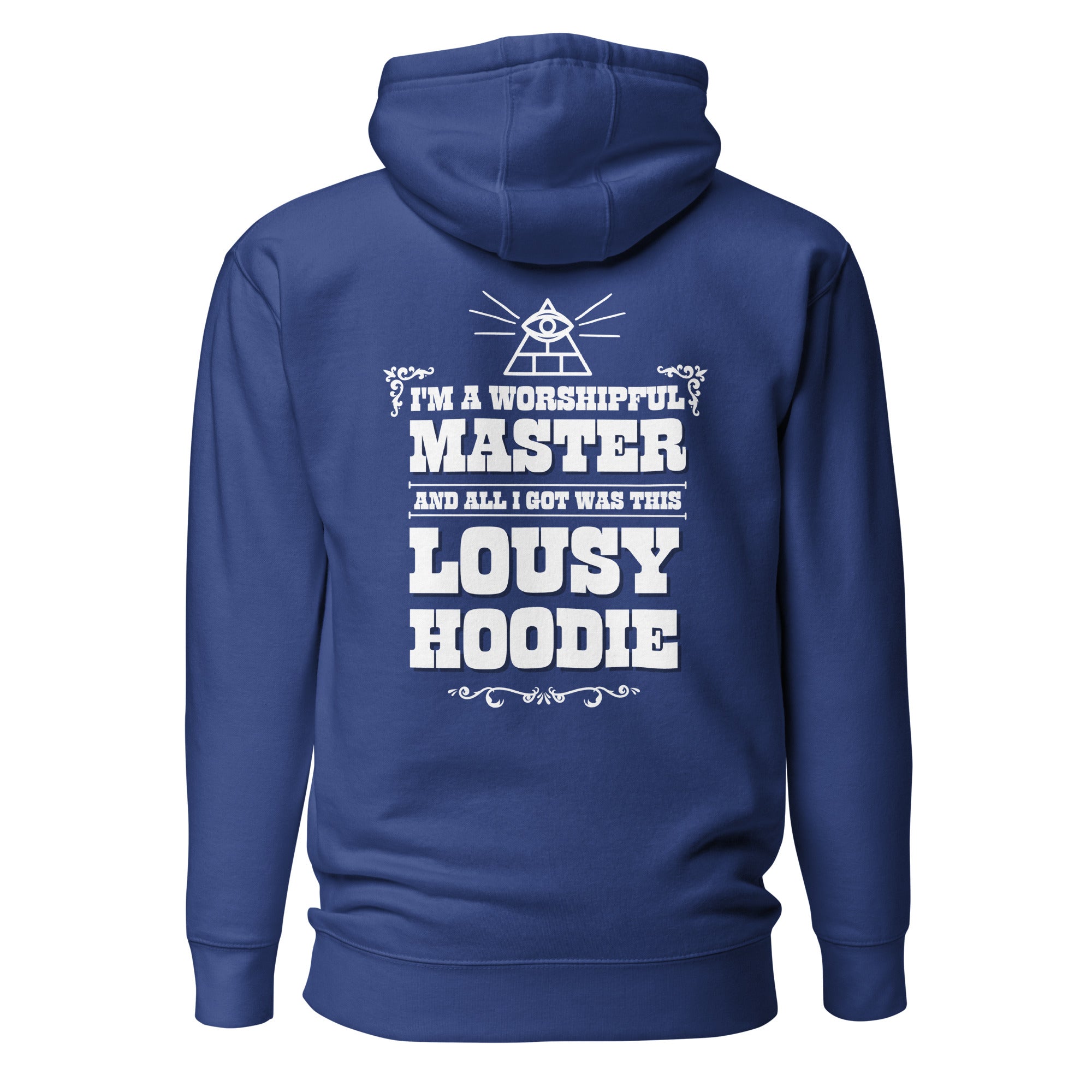 I'm a Worshipful Master hoode