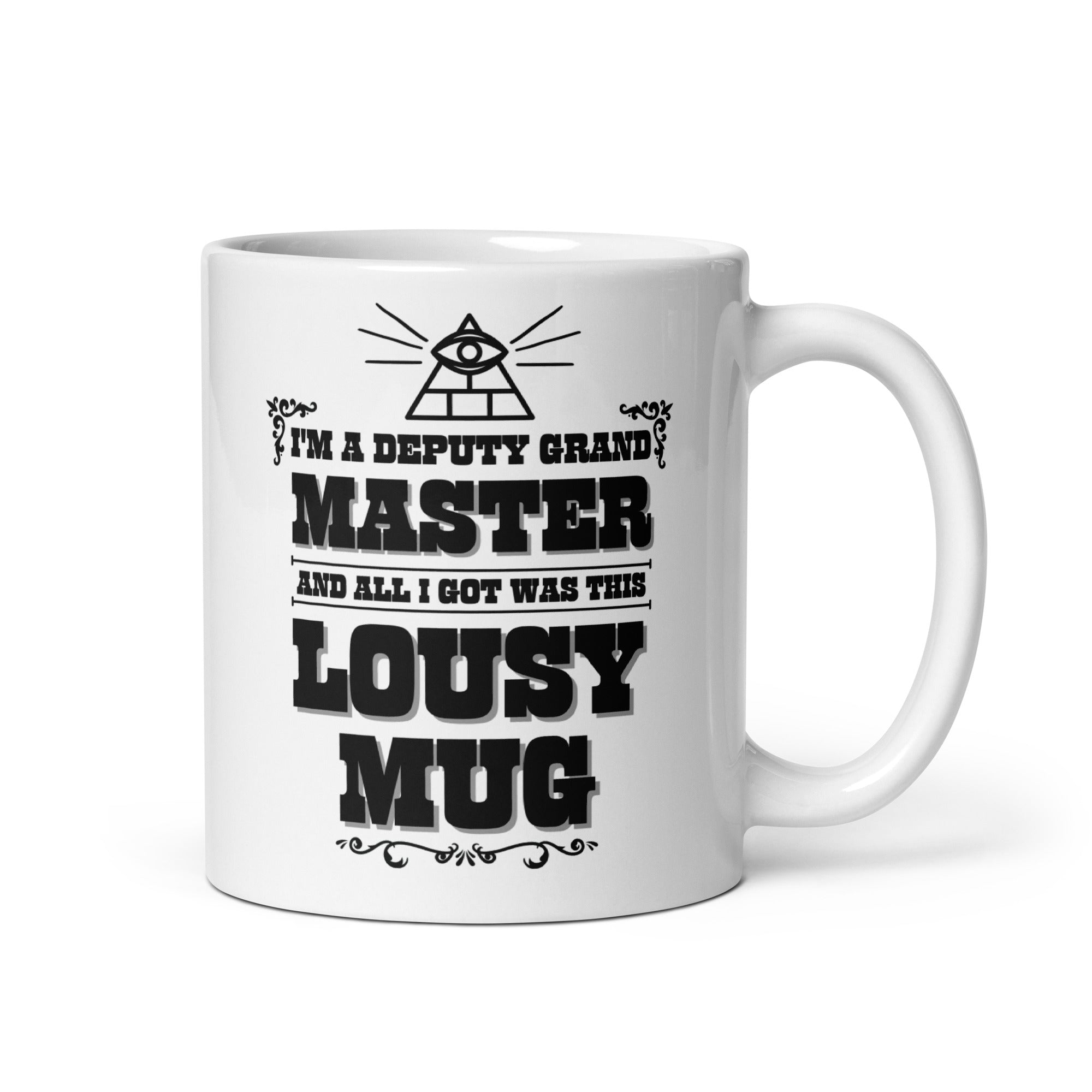 I'm a Deputy Grand Master mug