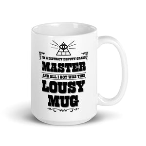 I'm a District Deputy Grand Master mug