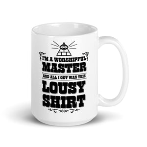 I'm a Worshipful Master mug